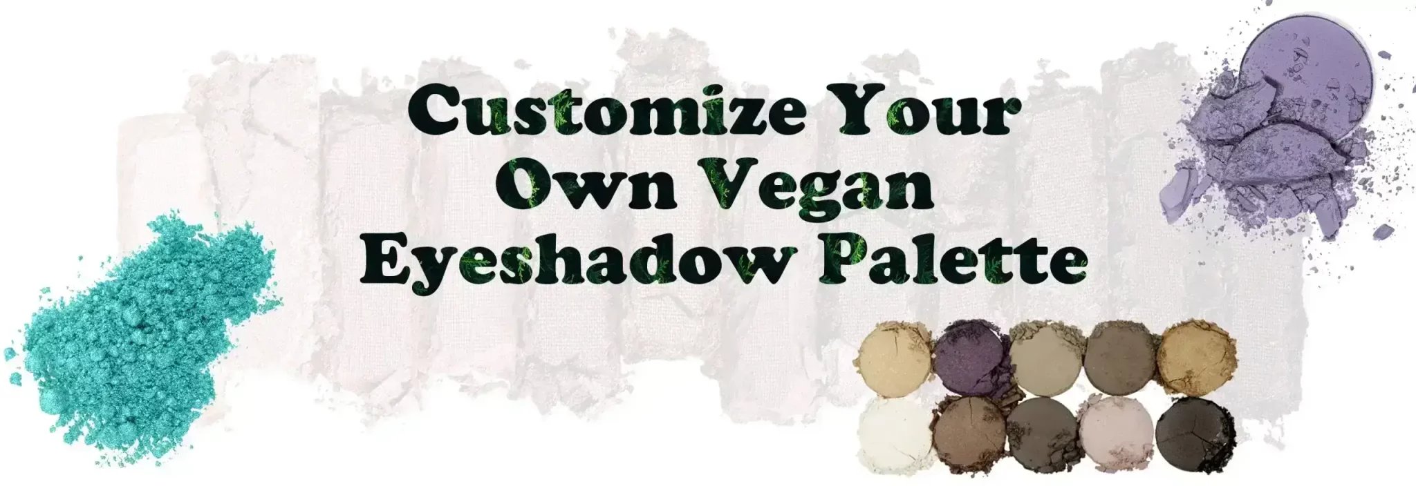 Private Label Vegan Makeup Customize Your Own