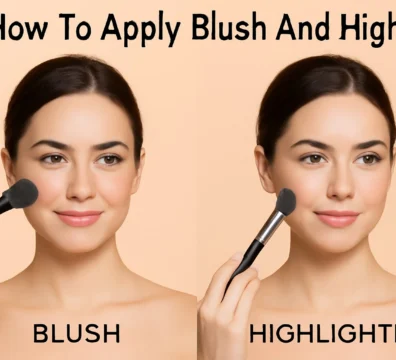 How To Apply Blush And Highlighter