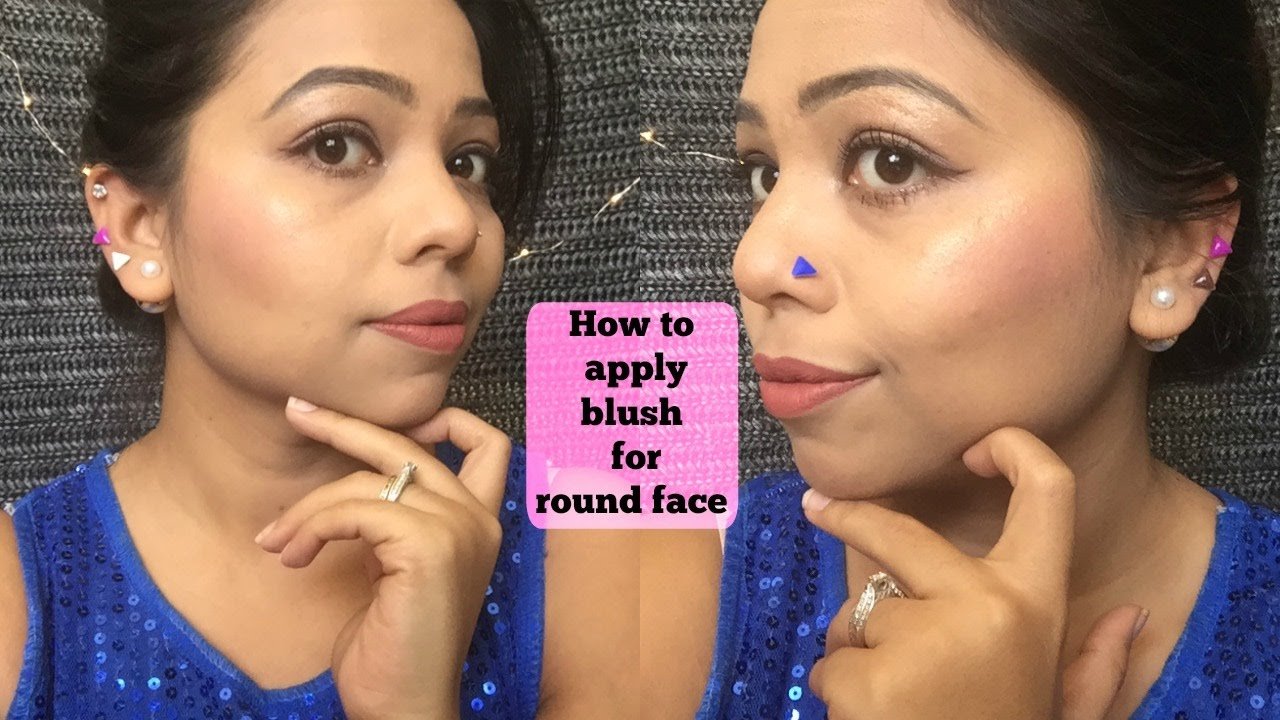 How To Apply Blush Round Face