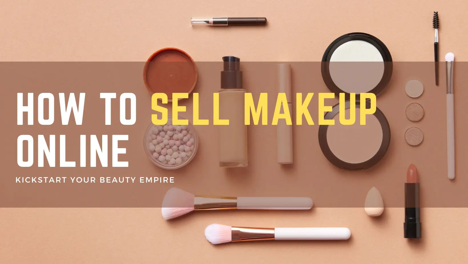 Selling Makeup Online